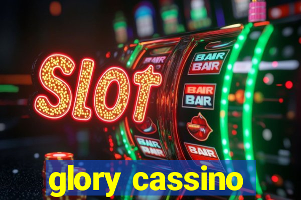 glory cassino